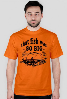 T-Shirt z nadrukiem That fish was SO BIG