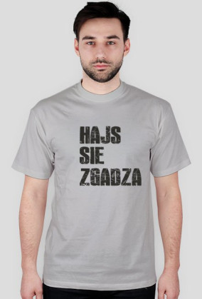 HAJS SIĘ ZGADZA-Różne kolory,męska