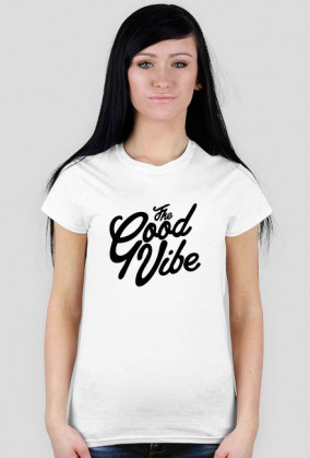 Koszulka damska The Good Vibe