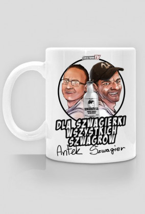 Dla Szwagierki wszystkich szwagrów