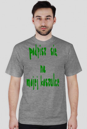 Koszulka - Podpisz się