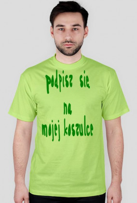 Koszulka - Podpisz się