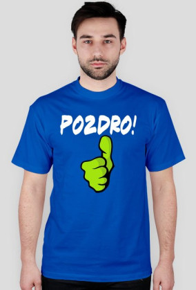 Tshirt Pozdro