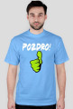 Tshirt Pozdro