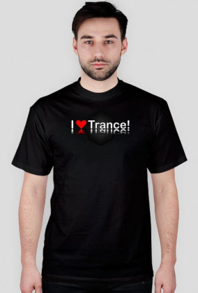 Koszulka I Love Trance Mirror (czarna)