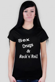 KOSZULKA SEX DRUGS AND ROCK N ROLL (DAMSKA) RÓŻNE KOLORY!!!