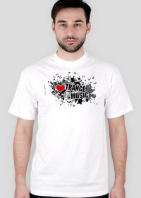 Koszulka I Love Trance Music  - Bubble (biała)