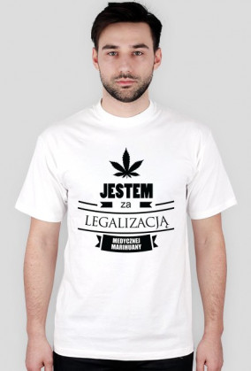 Jestem za legalizacją