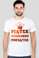 Piątek Weekendu Początek - Koszulka Męska