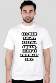 T-shirt DLA MNIE ZABAWA...