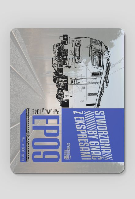 Podkładka pod myszkę - Stworzona by gnać z ekspresami (EP09)