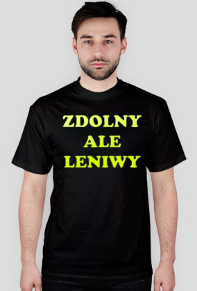 zdolny ale leniwy