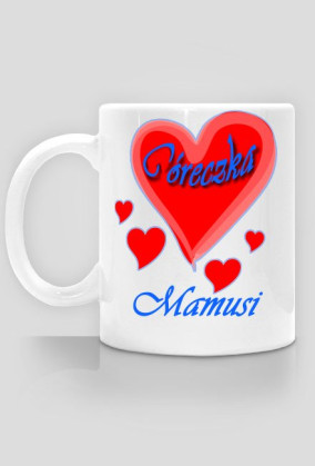 Córeczka Mamusi - Kubek