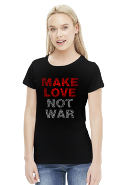 Make love not war koszulka damska