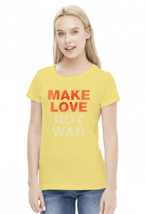 Make love not war koszulka damska