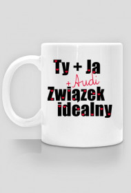 'Ty+Ja+Audi' kubek