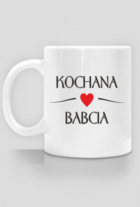 Kubek - Kochana Babcia