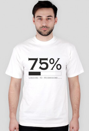Koszulka - LOADING TO FRIENDZONE - BIAŁA