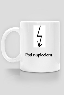 Kubek "pod napięciem"