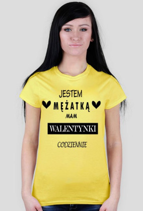Jestem mężatką mam walentynki codziennie
