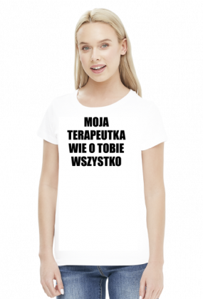 MOJA TERAPEUTKA - koszulka damska