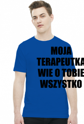 MOJA TERAPEUTKA - koszulka męska