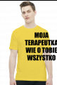 MOJA TERAPEUTKA - koszulka męska
