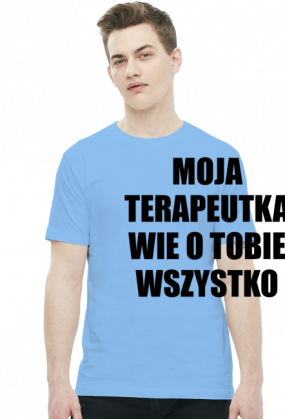 MOJA TERAPEUTKA - koszulka męska