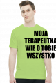 MOJA TERAPEUTKA - koszulka męska