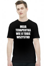 MOJA TERAPEUTKA - koszulka męska