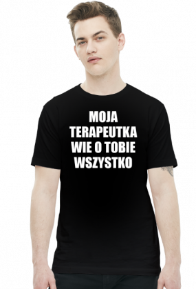 MOJA TERAPEUTKA - koszulka męska