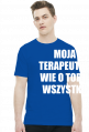 MOJA TERAPEUTKA - koszulka męska