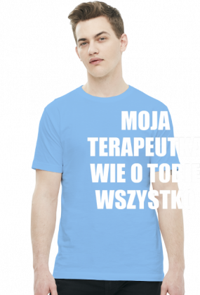 MOJA TERAPEUTKA - koszulka męska