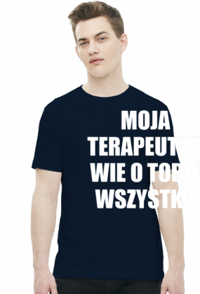 MOJA TERAPEUTKA - koszulka męska