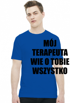 MÓJ TERAPEUTA - koszulka męska