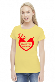 Koszulka I love you my deer