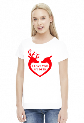 Koszulka I love you my deer