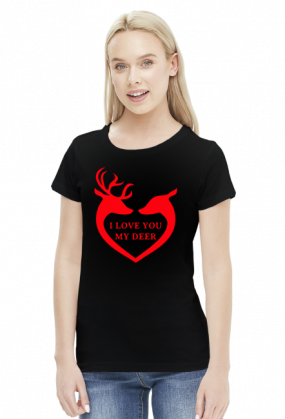 Koszulka I love you my deer