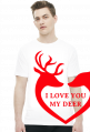 I love you my deer koszulka
