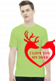 I love you my deer koszulka