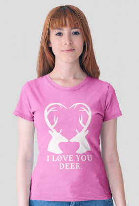 I love you deerly koszulka damska