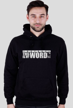 this is my word black hoodie