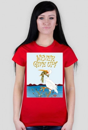 Never Give UP! damska