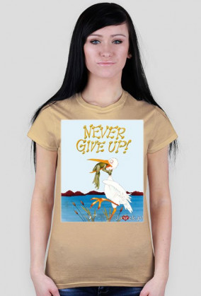 Never Give UP! damska