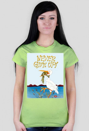 Never Give UP! damska