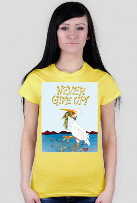 Never Give UP! damska