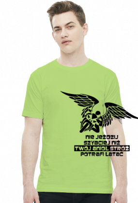 NIE JEŹDZIJ SZYBCIEJ NIŻ TWÓJ ANIOŁ STRÓŻ POTRAFI LATAĆ - męska koszulka motocyklowa