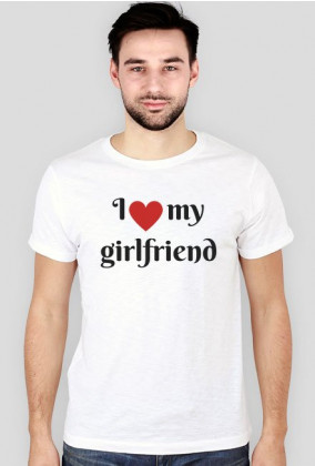 walentynki t-shirt męski i love my girlfriend