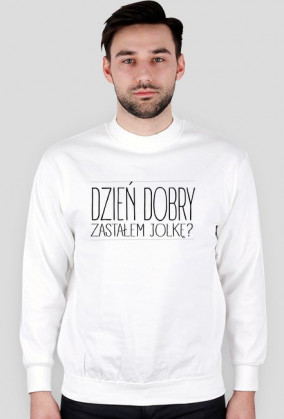 Bluza "Dzień dobry, zastałem Jolkę?"