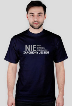 Koszulka męska "Nie wiem, nie orientuje się"